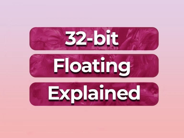 32bit floating explained