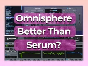 is omnisphere better than serum