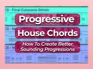 progressive house chords