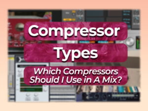 which compressor should i use for my mix?